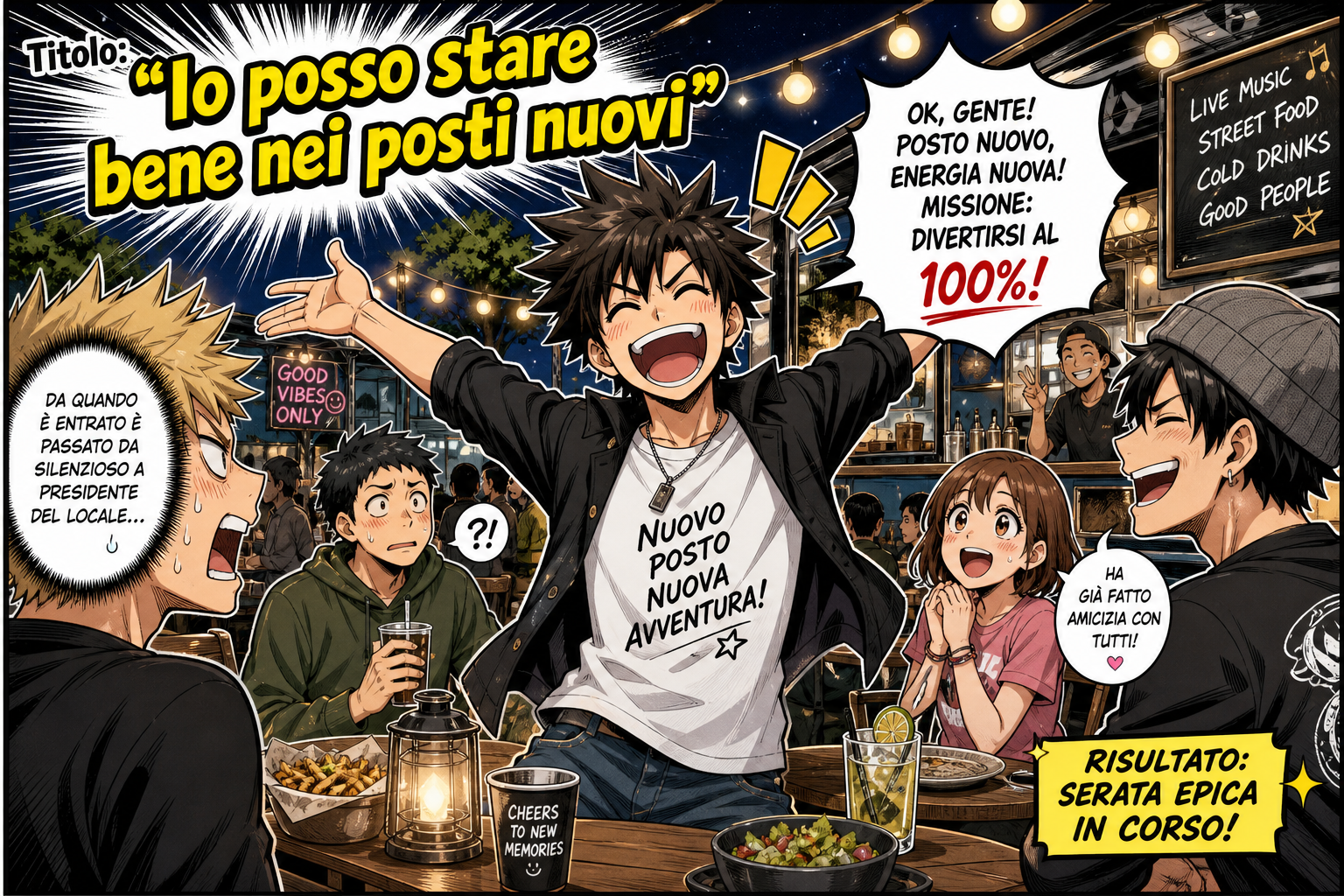 “Una serata speciale al locale all’aperto
”Titolo: “Io posso stare bene nei post